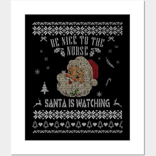 Santa Is Watching Nurses Day Posters and Art